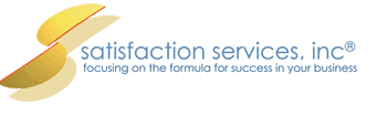 Satisfaction Services Inc., Focusing on the formula for success in your business.