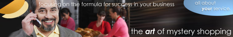 The formula for success in your business. Mystery shopping evaluations service.